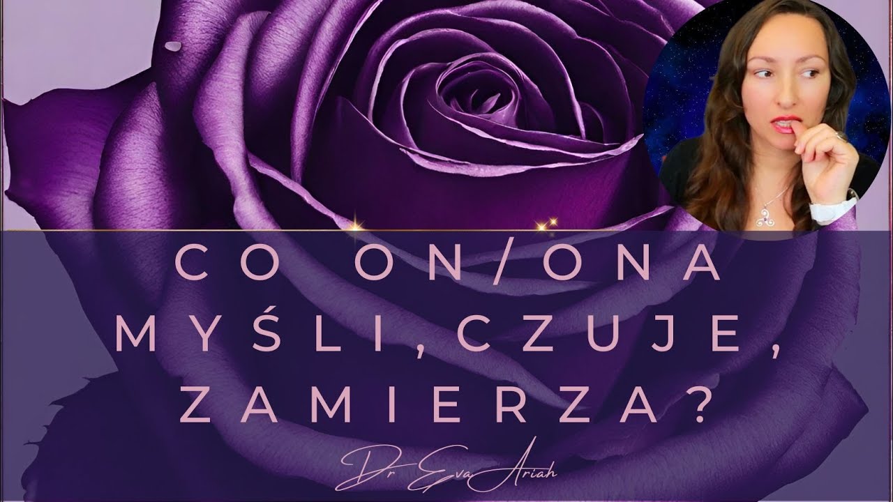 Co on/ona myśli, czuje zamierza? Tarot bezterminowy
