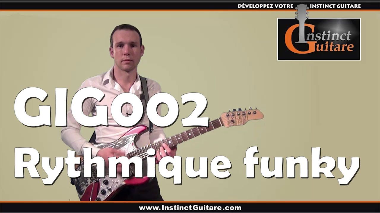 GIG002 - Le Gimmick Instinct Guitare - Rythmique funky