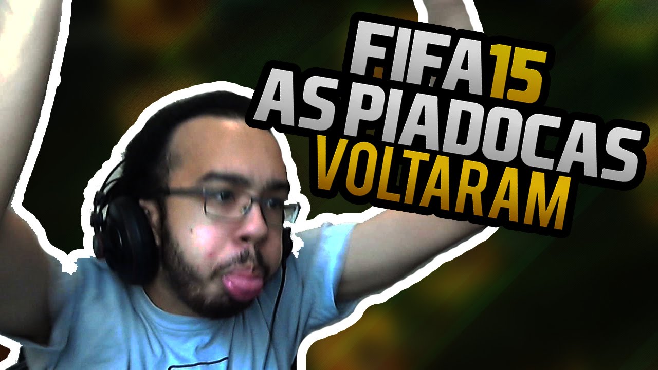 FIFA 15 - PACKS DAS PIADOCAS: O RETORNO