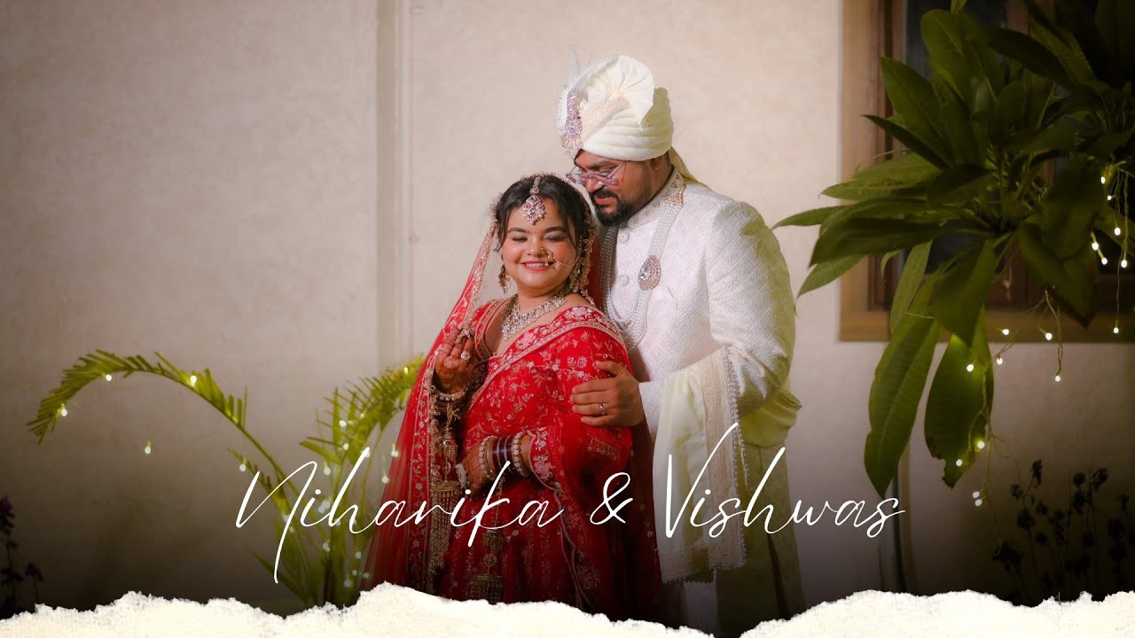 NIHARIKA & VISHWAS || WEDDING FILM || 2026 || WEDDING || TUSHAR GULATI PHOTOGRAPHY