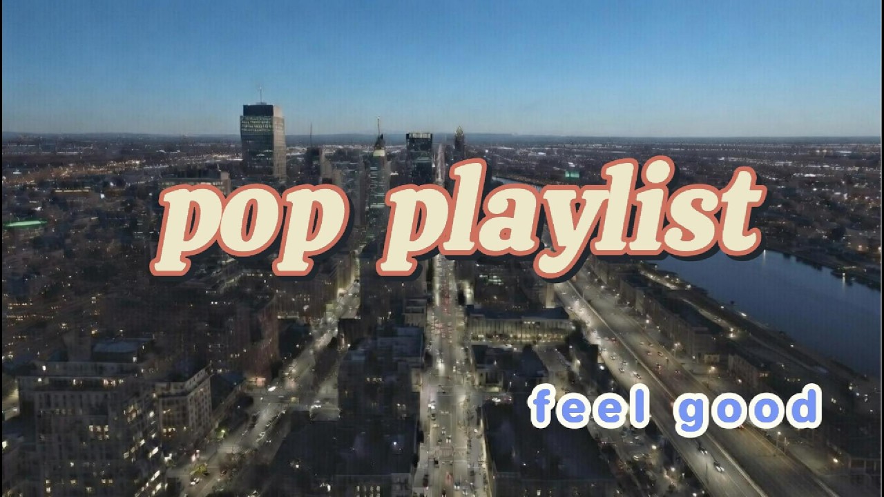 pop playlist | 감성  팝 플레이리스트 | 기분좋은 팝