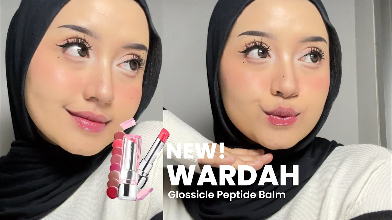 NEW! WARDAH Glossicle Peptide Balm (Swatches & Review) | rustikamiana