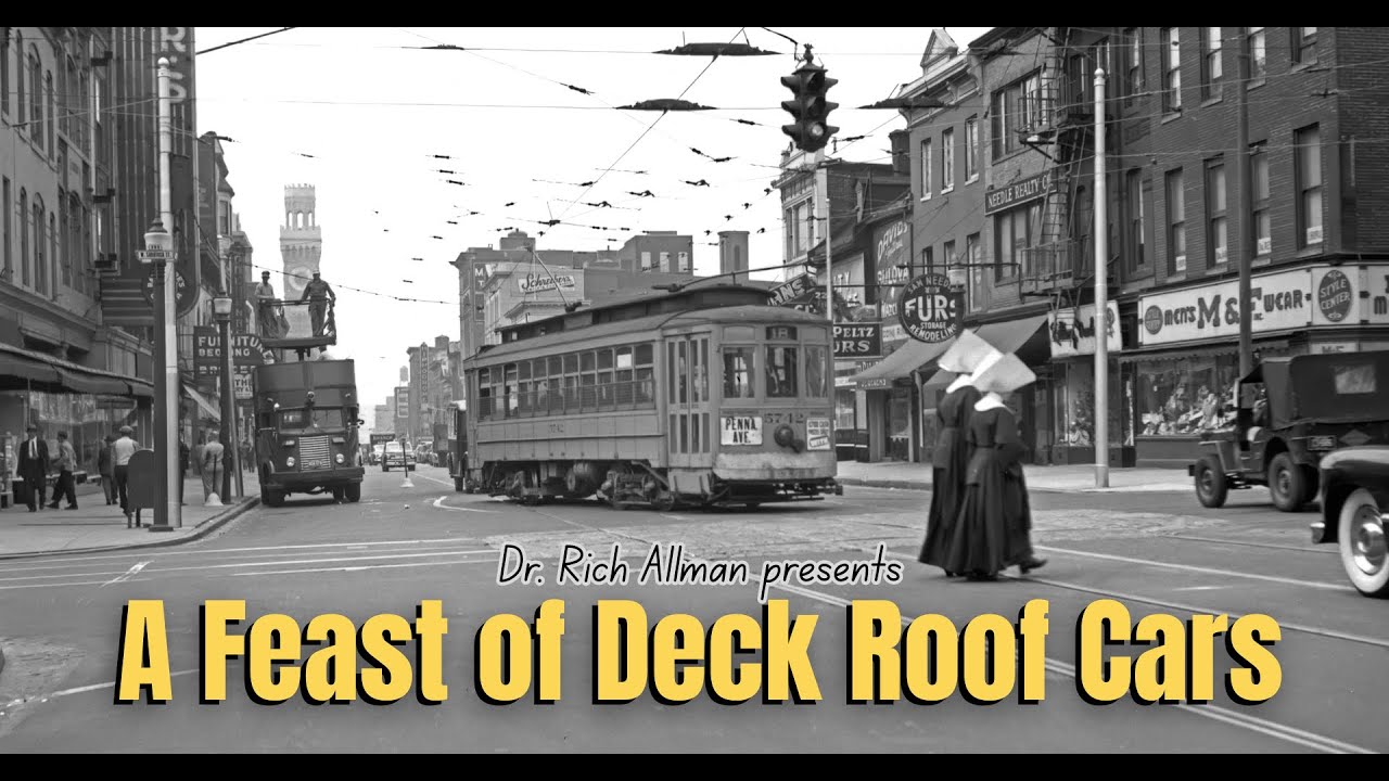 Trolleyology: A Feast of Deck Roof Cars