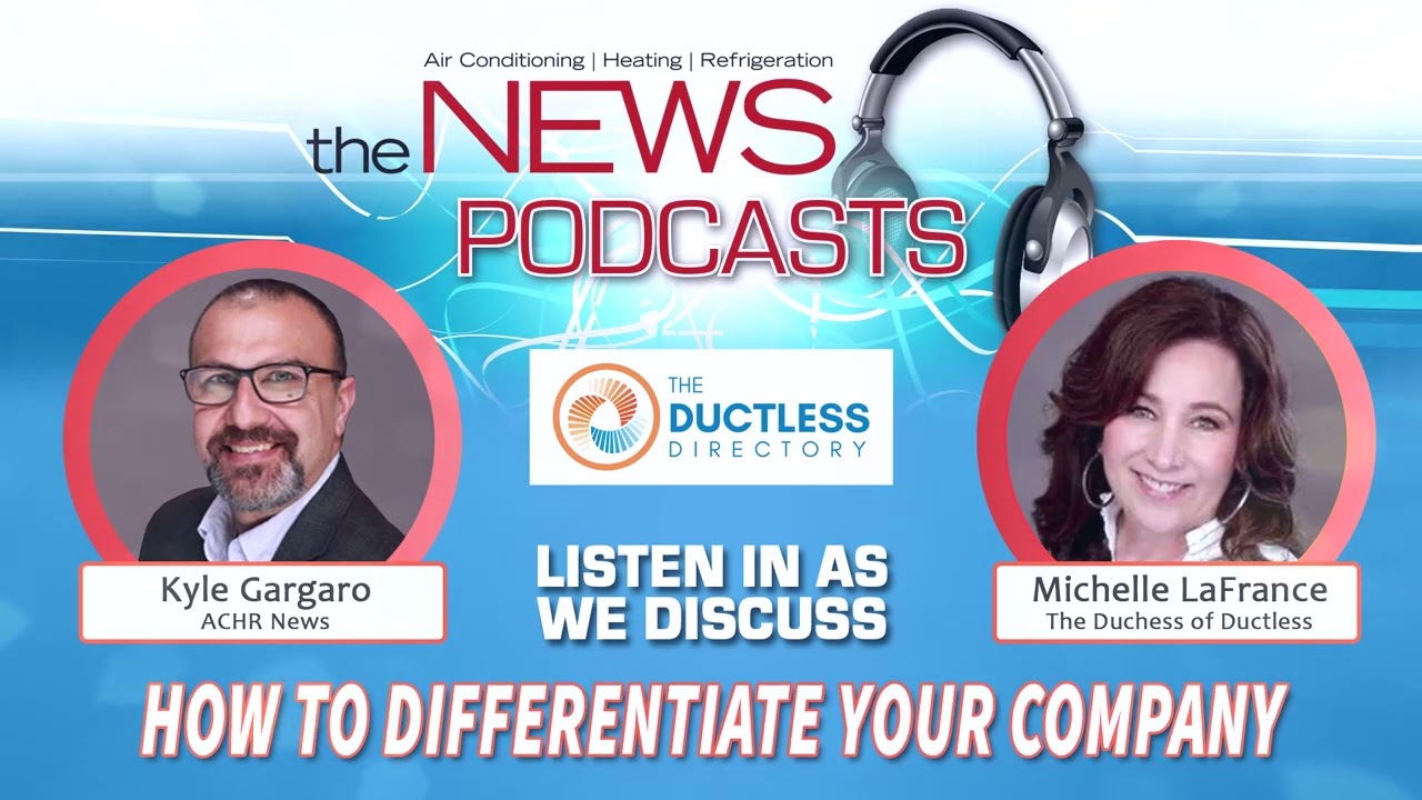 Differentiate Your Company with the Ductless Directory - ACHR Podcast - The Duchess of Ductless