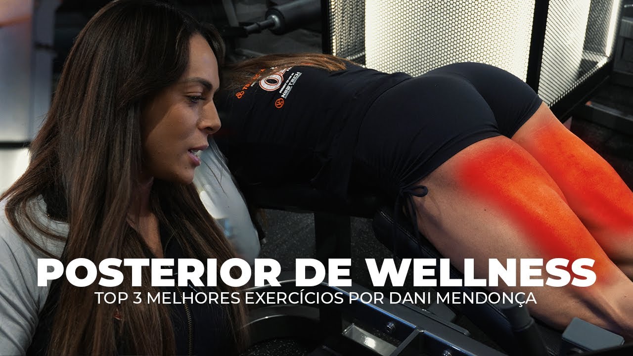 MELHORE SEU POSTERIOR DE PERNAS  | Por Dani Mendonça