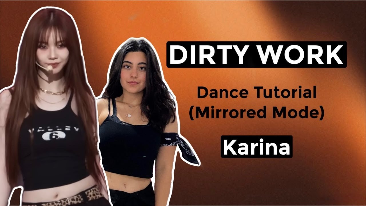 AESPA Dirty Work - Dance Tutorial (KARINA's version)