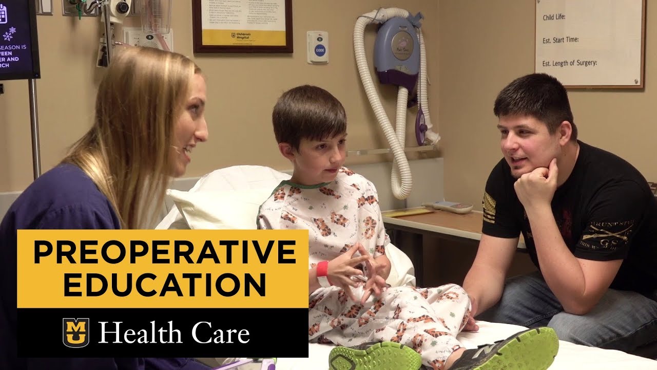 Preoperative Education for Parents (MU Children's Hospital)