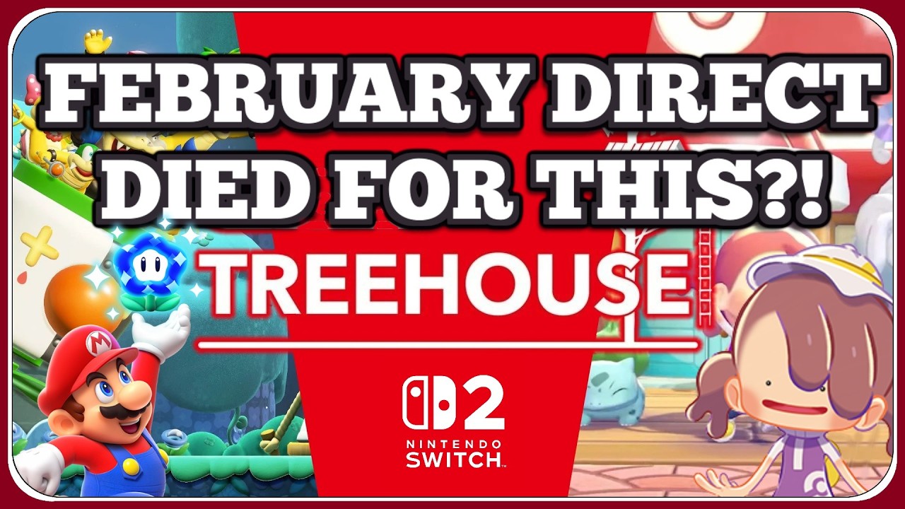 The February Switch 2 Direct DIED for a BORING Nintendo Treehouse