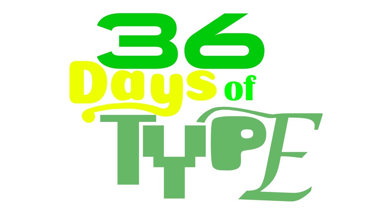BazMannBach’s 36Days of Type (2024 VER.)