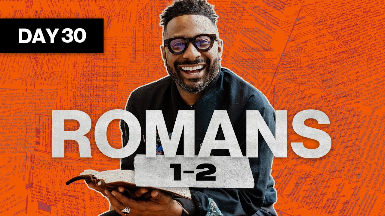 Day 30: Romans 1-2 | Read The Bible In A Year | Bible Study with Commentary by Dr. Manny Arango