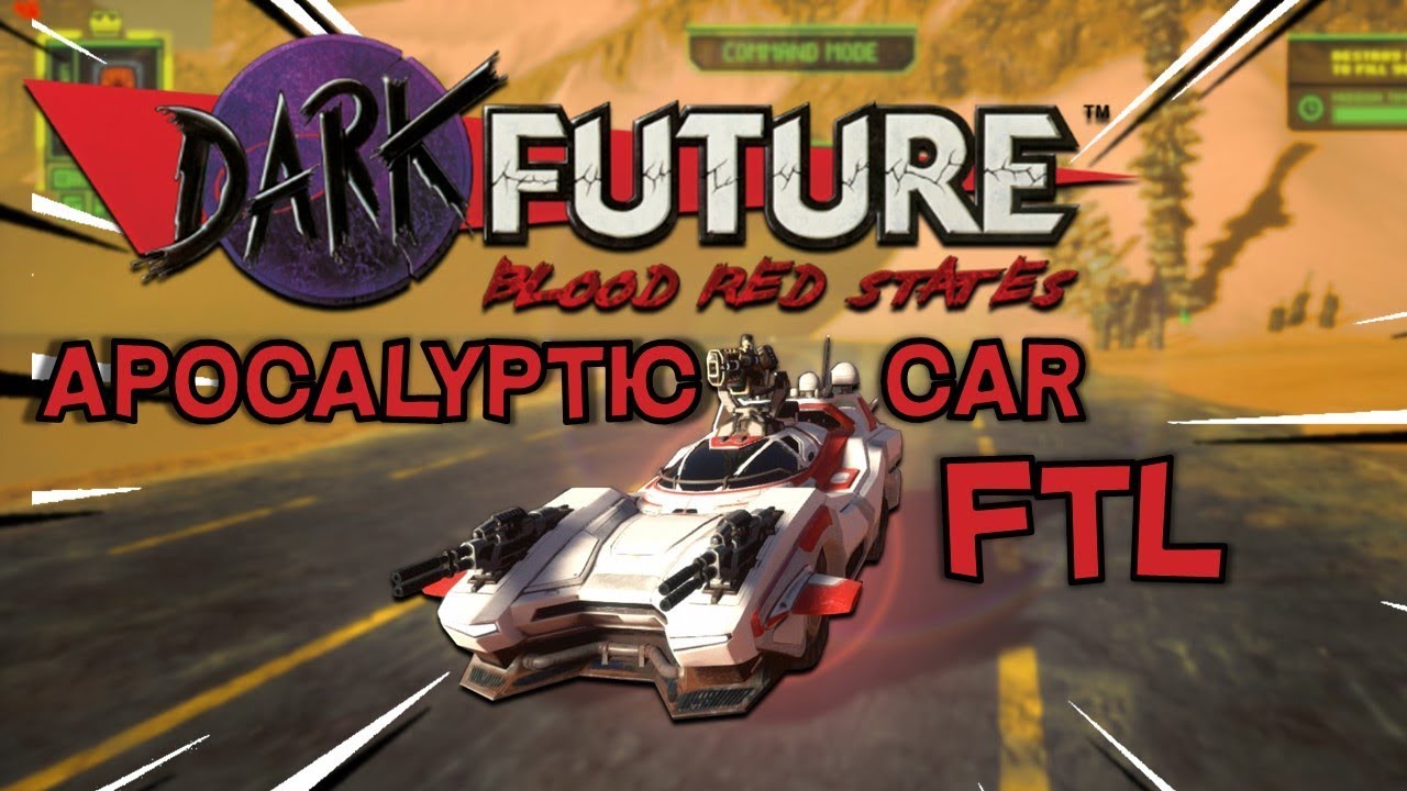 Dark Future Blood Red States -- Apocalyptic Car FTL RogueLite