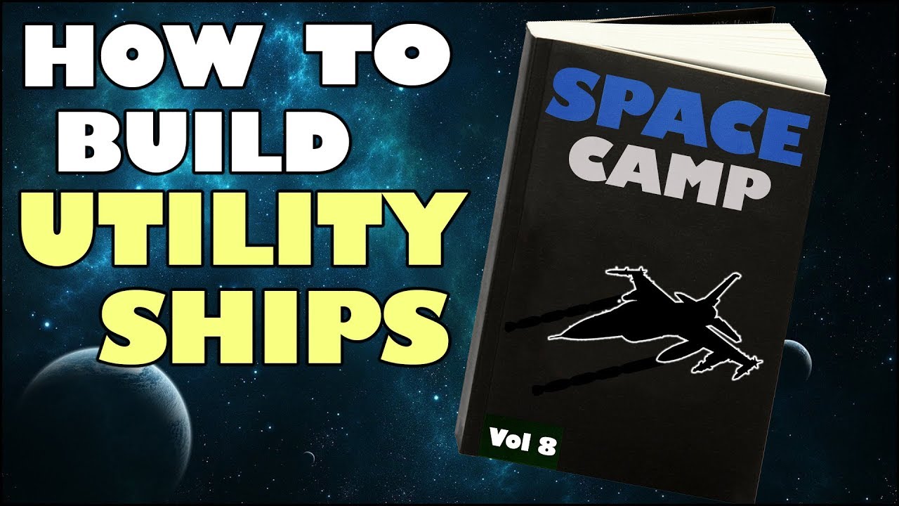 Space Camp | Building Utility Ships (Miner & Welder) | Space Engineers Tutorial (2019)