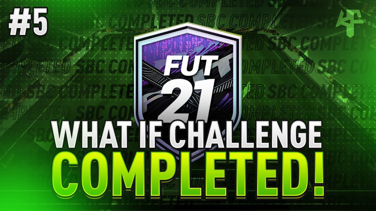 What If Challenge #5 SBC Completed - Tips & Cheap Method - Fifa 21