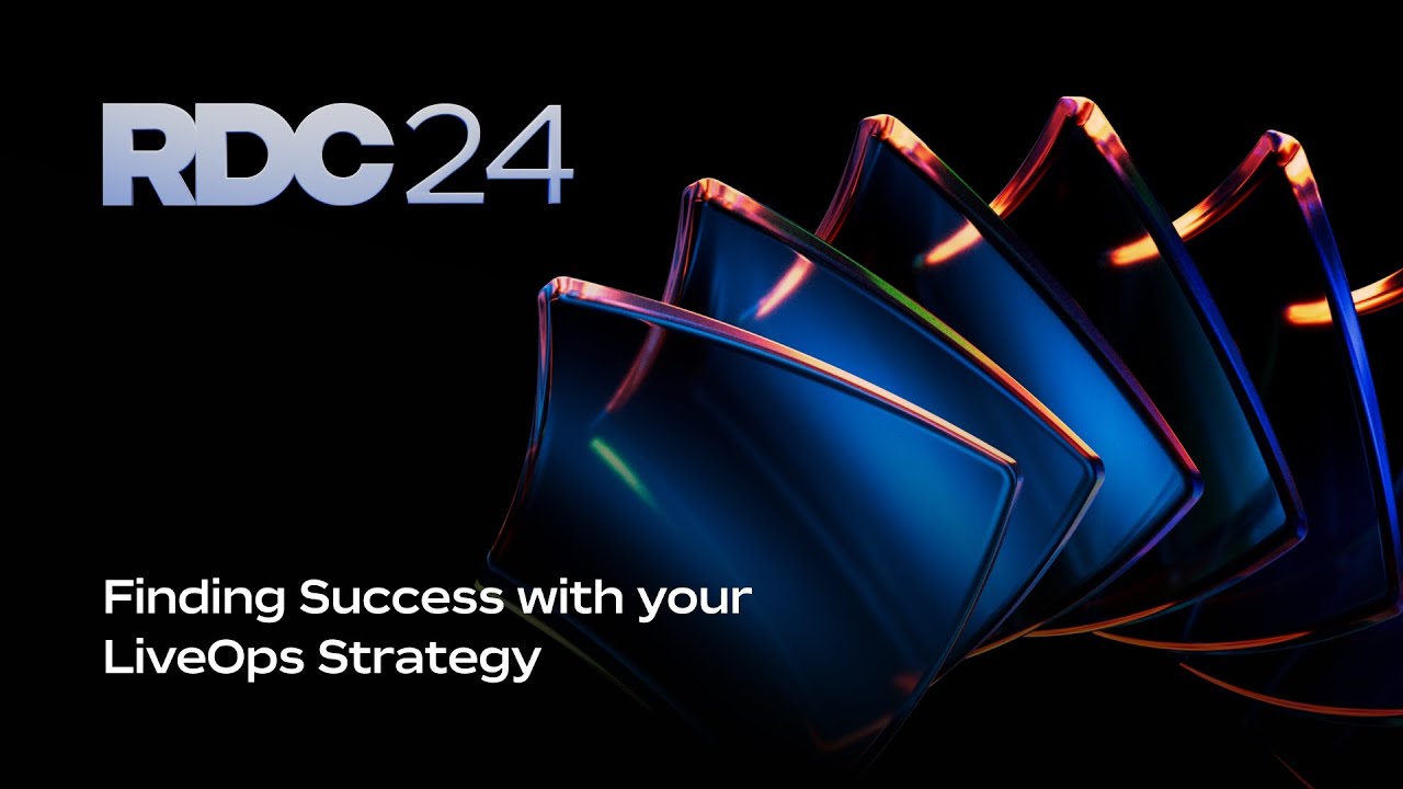 Finding Success with your LiveOps Strategy | RDC 2024
