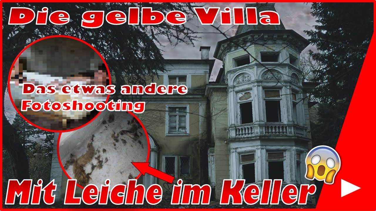 Lost Places #71 Die gelbe Villa mit Leiche im Keller ? | Mr. & Mrs. Lost