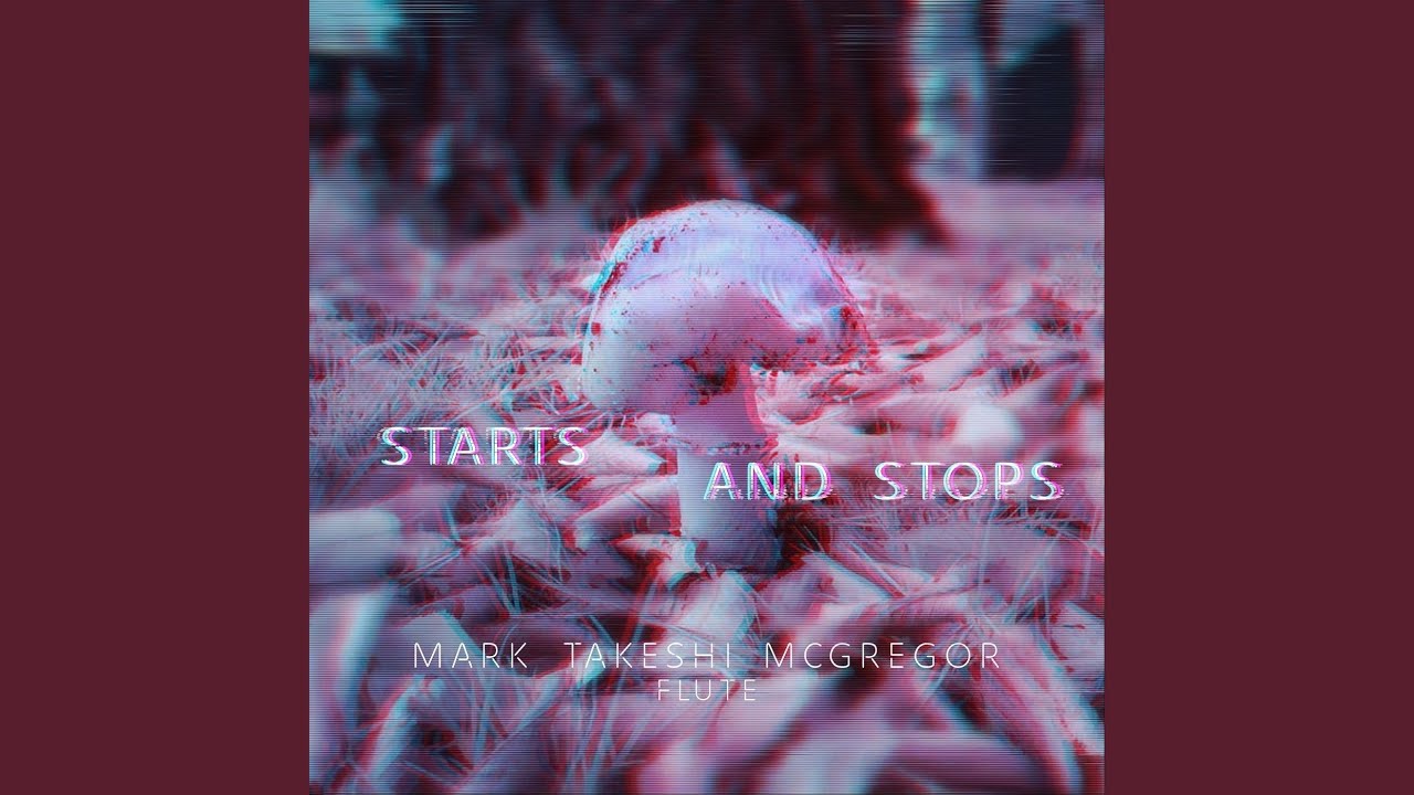 The Starts and Stops