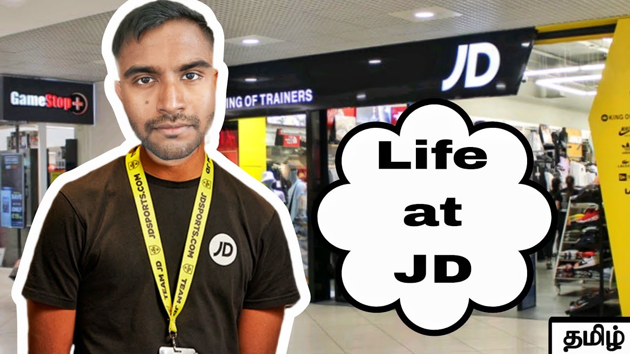 Жизнь в JD Sports | Тамил | Неполный рабочий день | Видеоблог | Студенческая жизнь | Время историй |