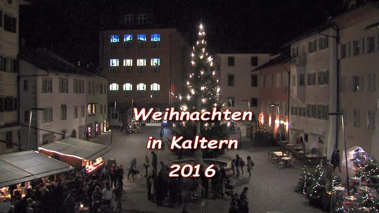 Weihnachten in Kaltern 2016 neu produziert am 5.12.2025
