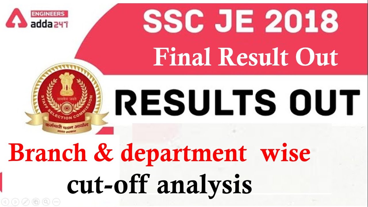 SSC JE 2018 final result out | SSC JE 2018 Results | SSC JE Final cut-off | Engineers adda