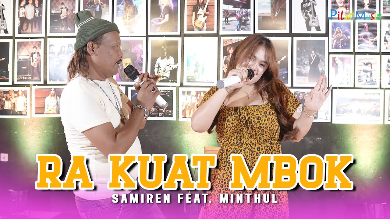 SAMIREN feat. MINTHUL - RAKUAT MBOK | WOKO CHANNEL (OMV) Wes ra kuat aku wes ra tahan aku...