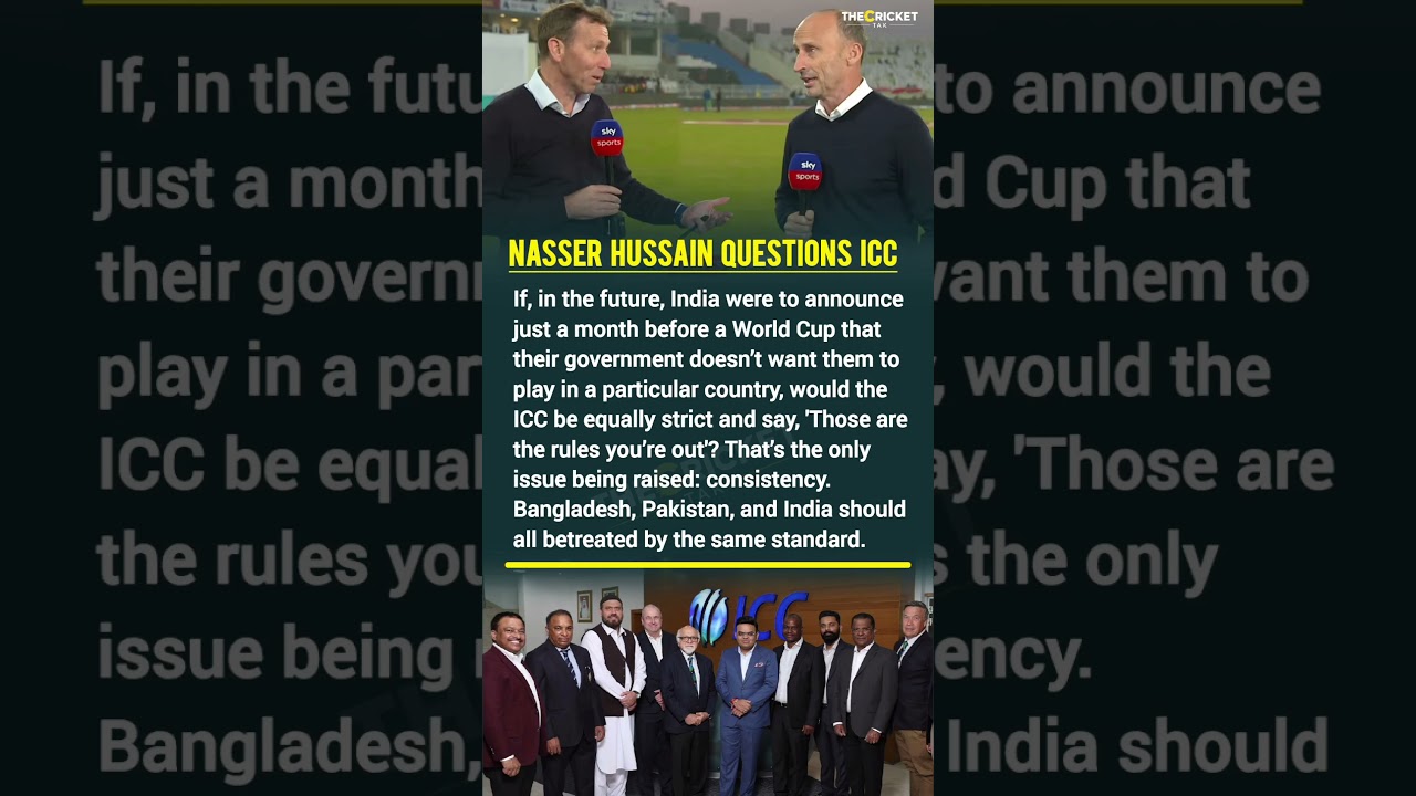 Nasser Hussain on ICC | TheCricketTak #indvspak #icc