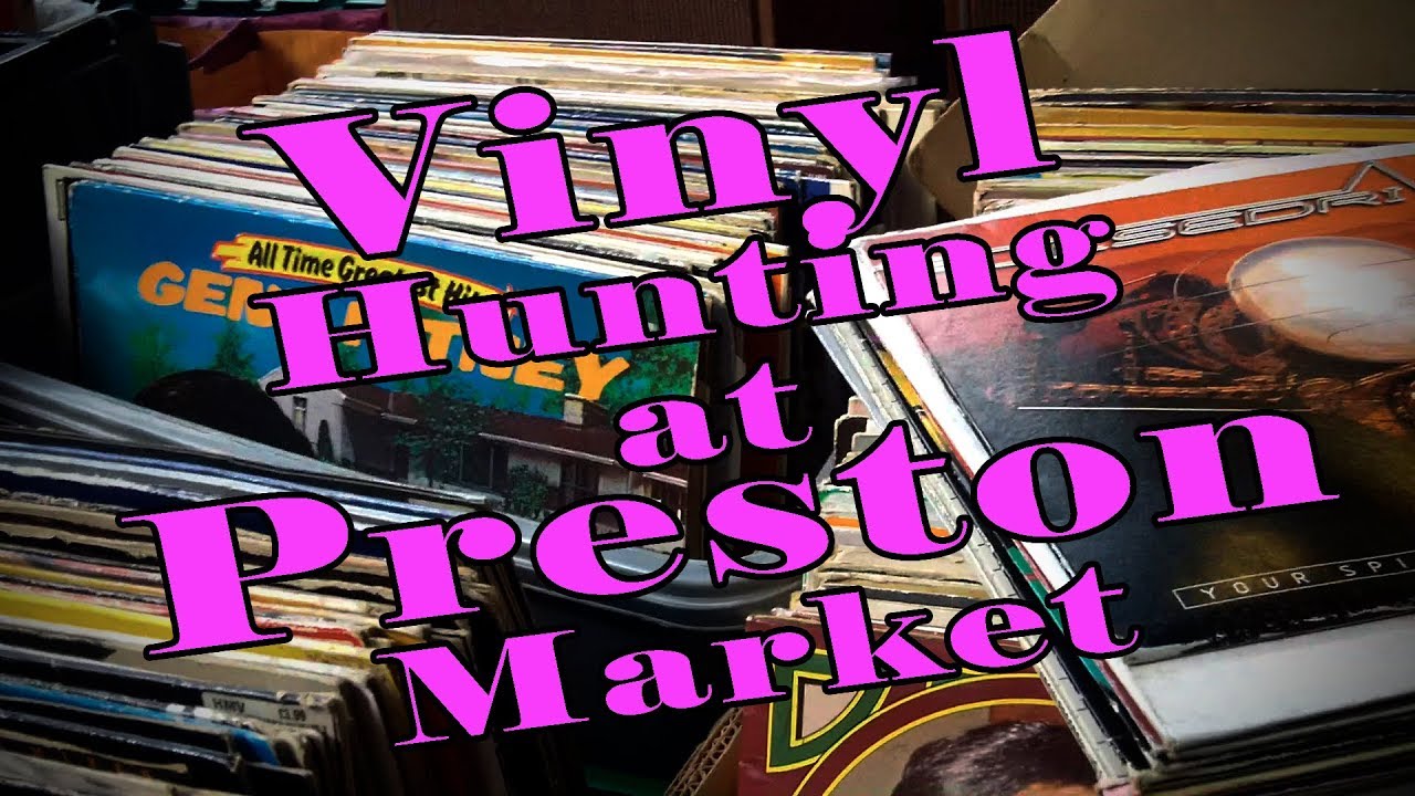 Vinyl Hunting at Preston Market May 2018