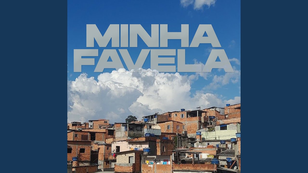 MINHA FAVELA