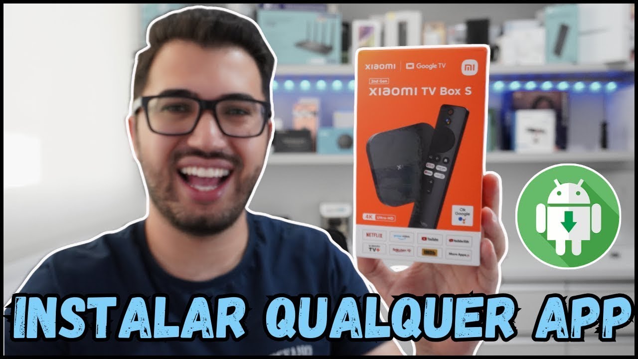 Como Instalar QUALQUER Aplicativo no MI TV BOX S (fora da Play Store)