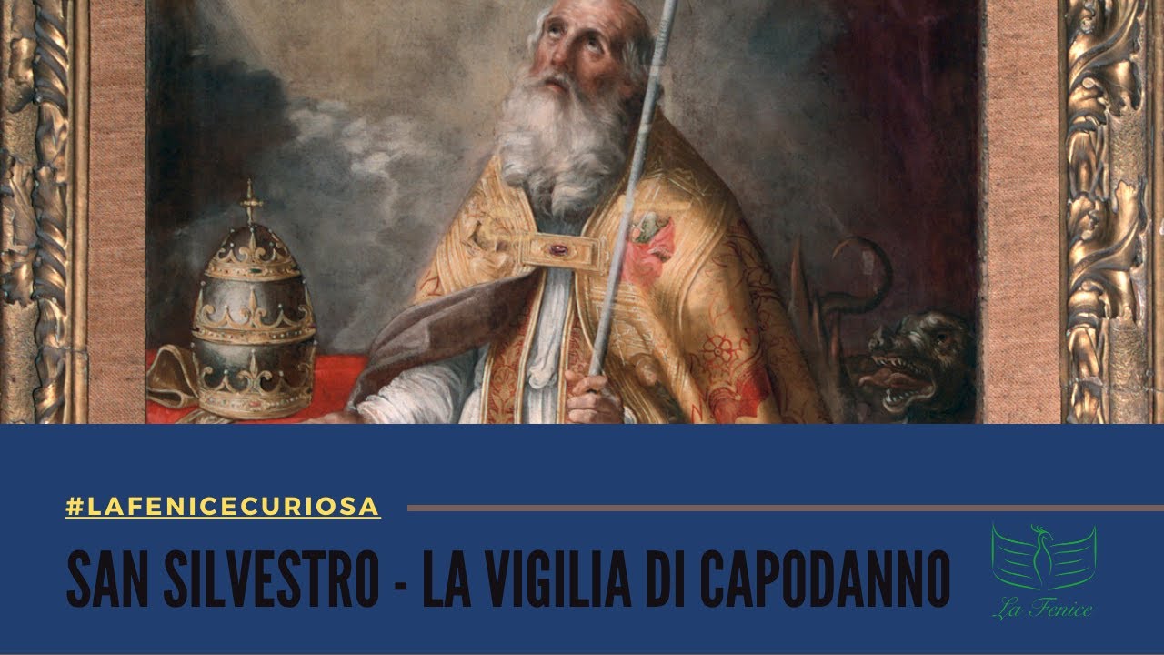 San Silvestro - La vigilia di Capodanno