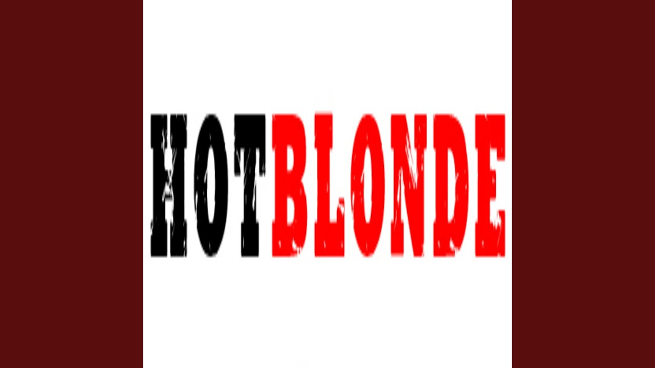 Hot Blonde