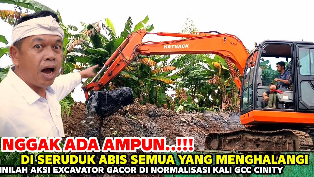 GUSUR SEMUA PENGHALANG ‼️AKSI EXCAVATOR GACOR DI NORMALISASI KALI GCC CINITY HARI INI #kdm
