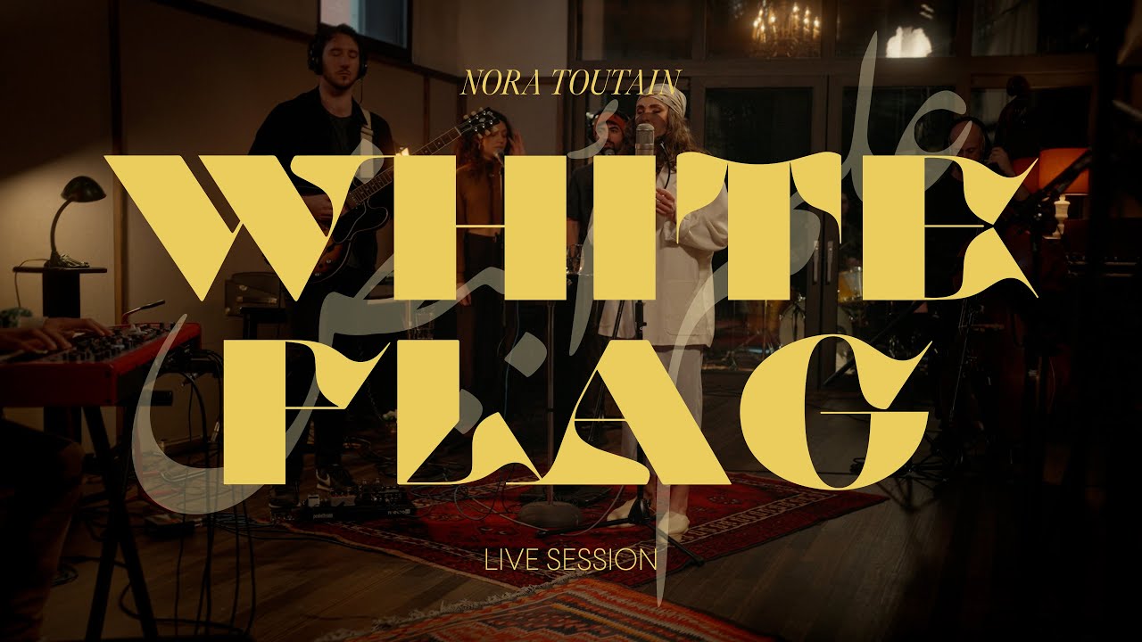 Nora Toutain - White Flag (Official Live Session)