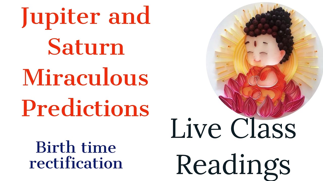 Predict using Planets only no use of sign and House,Birth time rectification