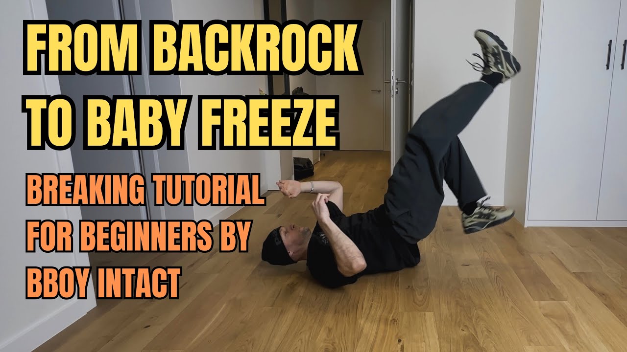 Учебник для начинающих // Переход от Back Rock к Baby Freeze от Bboy Intact