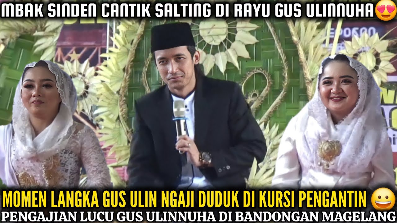 LIVE PENGAJIAN LUCU GUS ULINNUHA TERBARU 2025 DI KANTOR DESA BANDONGAN MAGELANG 