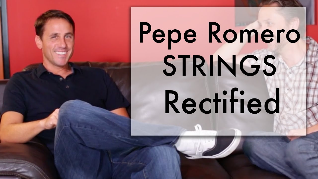 Pepe Romero Strings (Rectified set) - Pepe Romero Jr. and David Collett