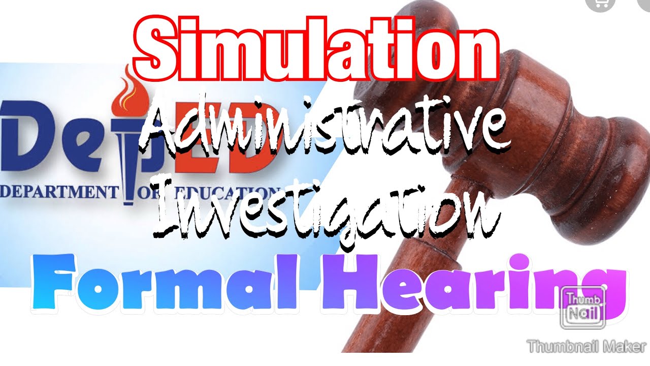 Simulation of Hearing (DepEd Administrative Investigation)