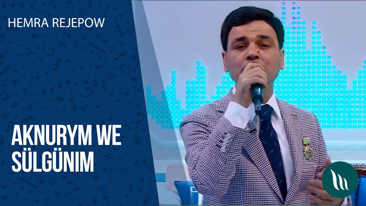 Hemra Rejepow - Aknurym, Sülgünim | 2020