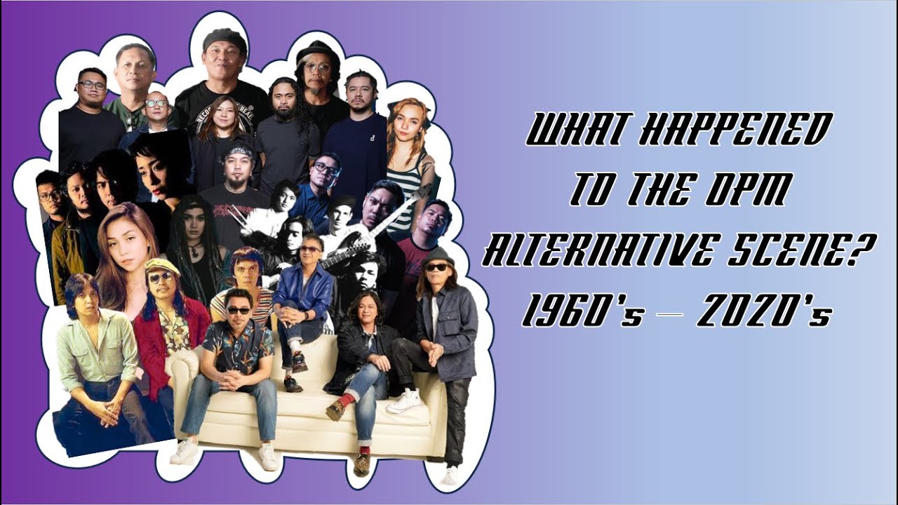 OPM Alternative Scene A Quick Timeline | Pinoy Alternative Music History