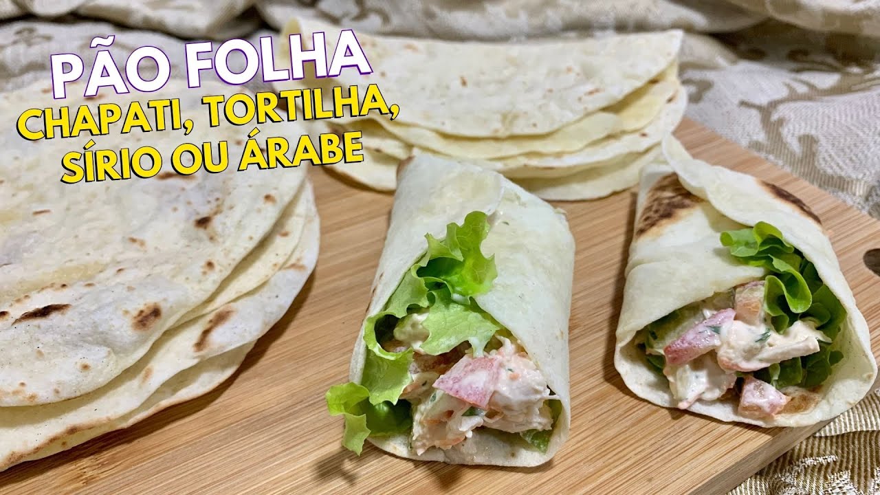 COMO FAZER PÃO FOLHA? PÃO CHAPATI, TORTILHA OU ROTI #horadogrude