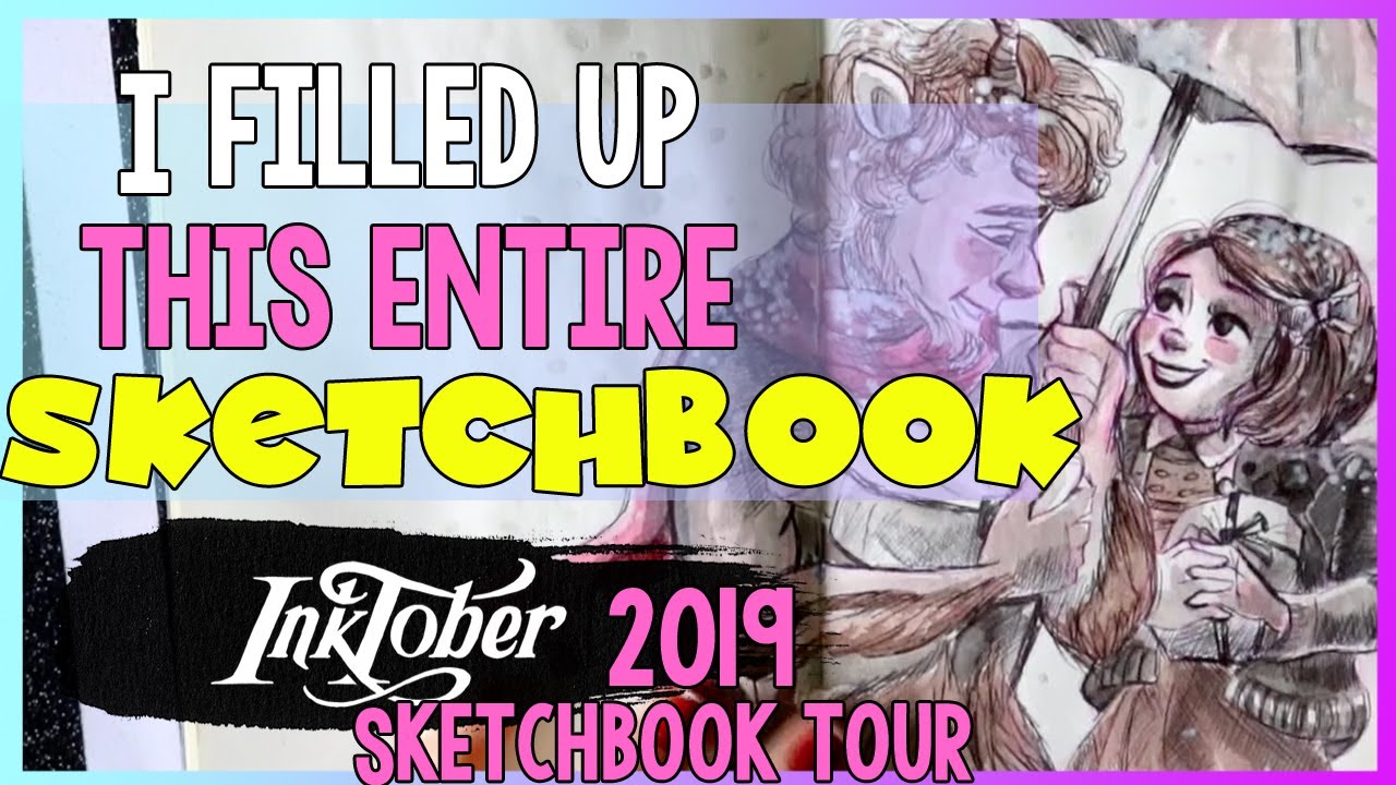 The FIRST SKETCHBOOK I Have Filled COMPLETELY - Inktober 2019 Sketchbook