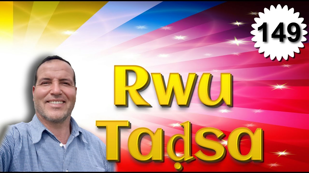 Rwu Taḍsa 149