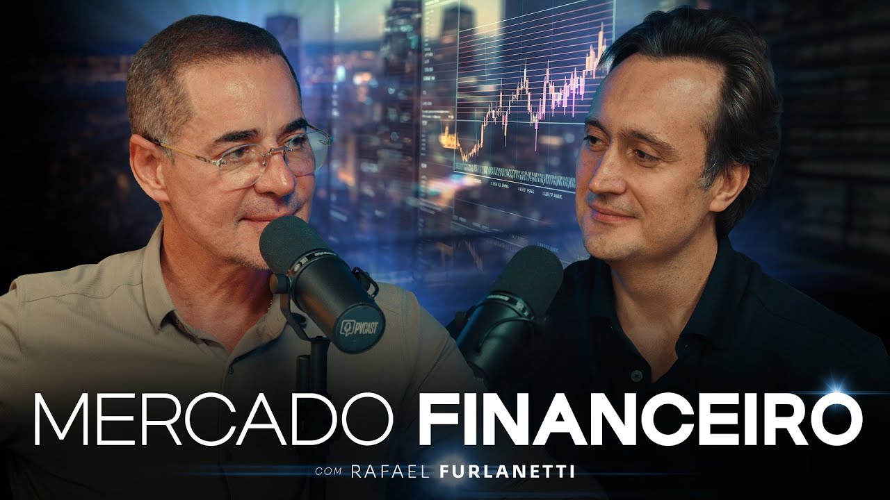 Uma aula de EMPREENDEDORISMO + MERCADO FINANCEIRO (Rafael Furlanetti) | PVCAST
