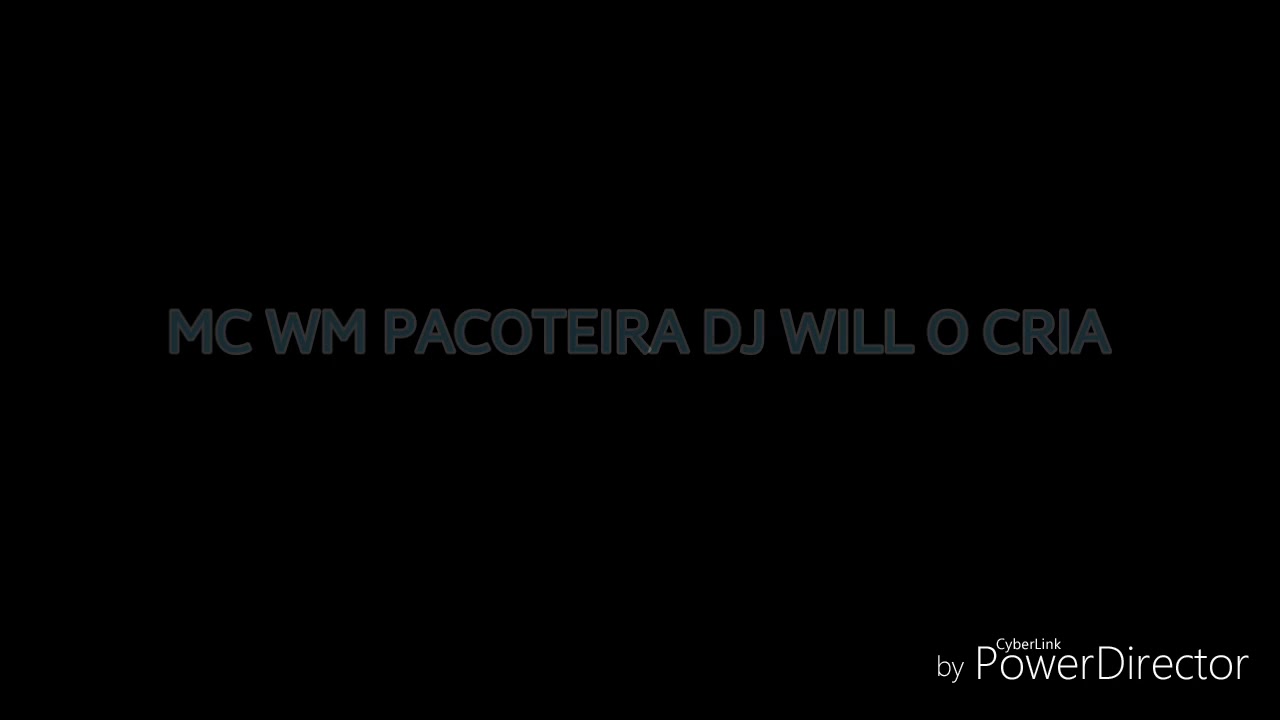 MC WM PACOTEIRA DJ WILL O CRIA