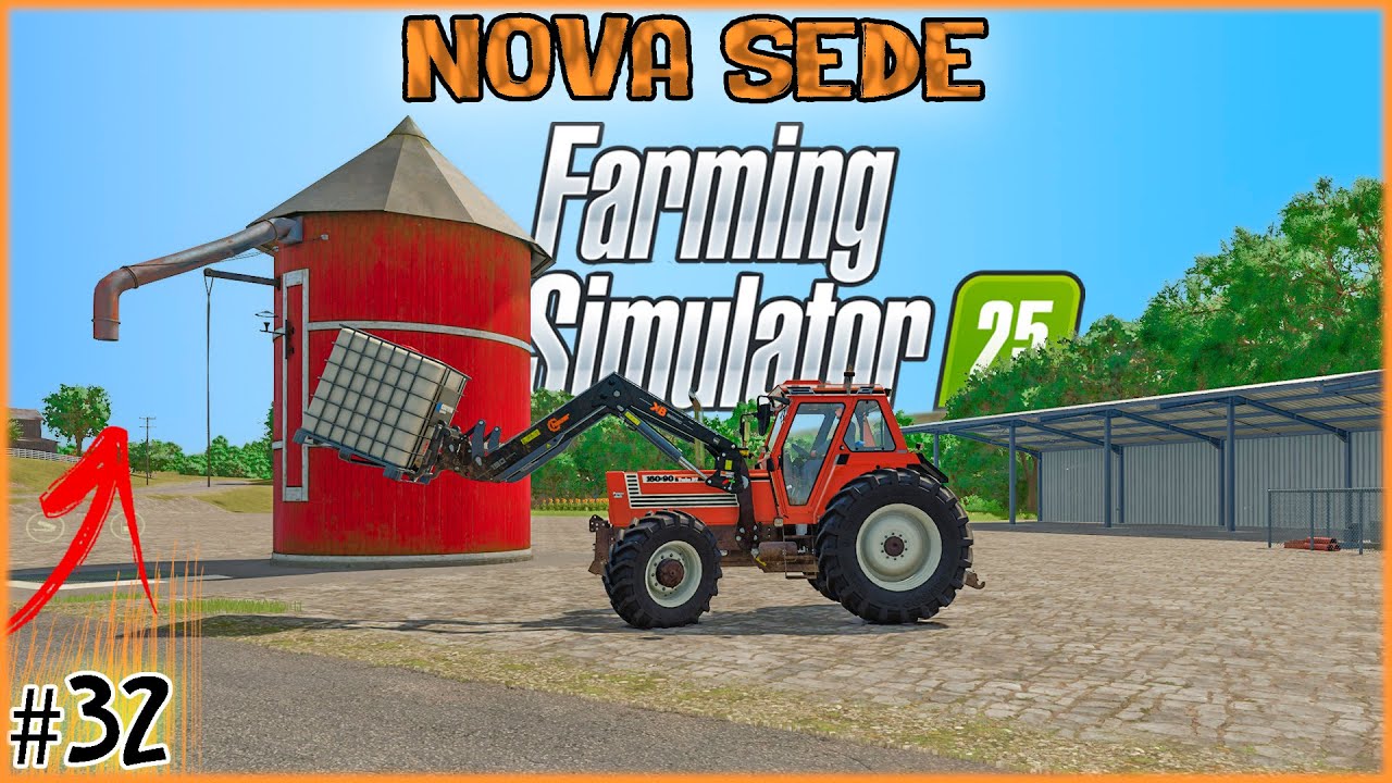 32 - Nova Sede - Farming Simulator 25 Fazendo a Fazenda