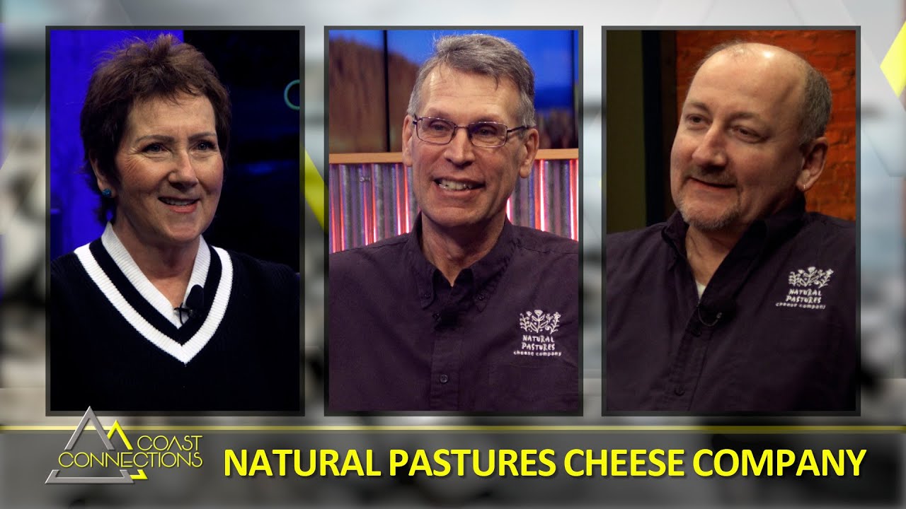 Coast Connections -  Natural Pastures Cheese Company - January 2026
