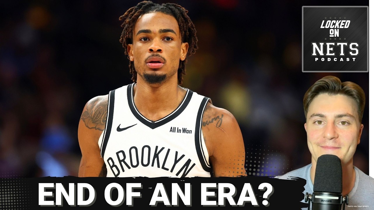 ANALYST: Will The Brooklyn Nets MOVE ON From Nic Claxton After Another VOLATILE Season?