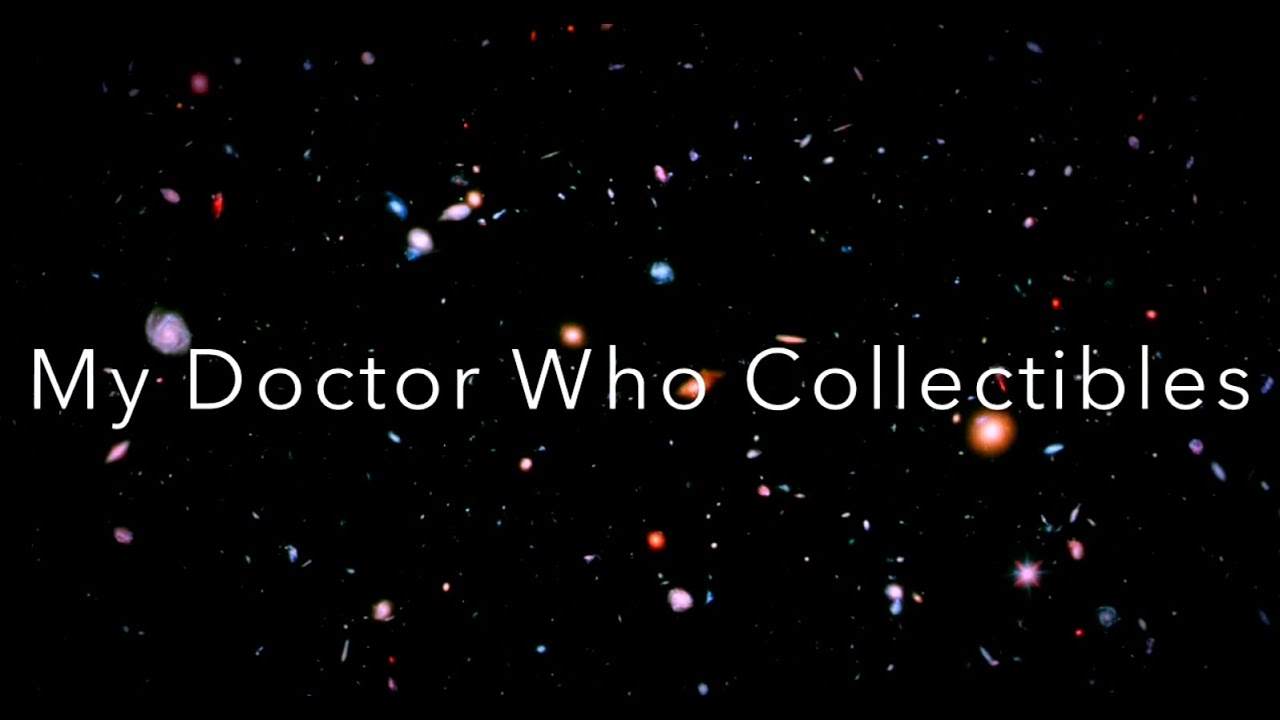 My Doctor Who Collection!