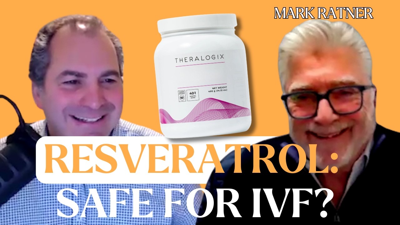 Resveratrol & IVF: Does It Hurt Implantation? New Research Explained Dr. Mark Ratner