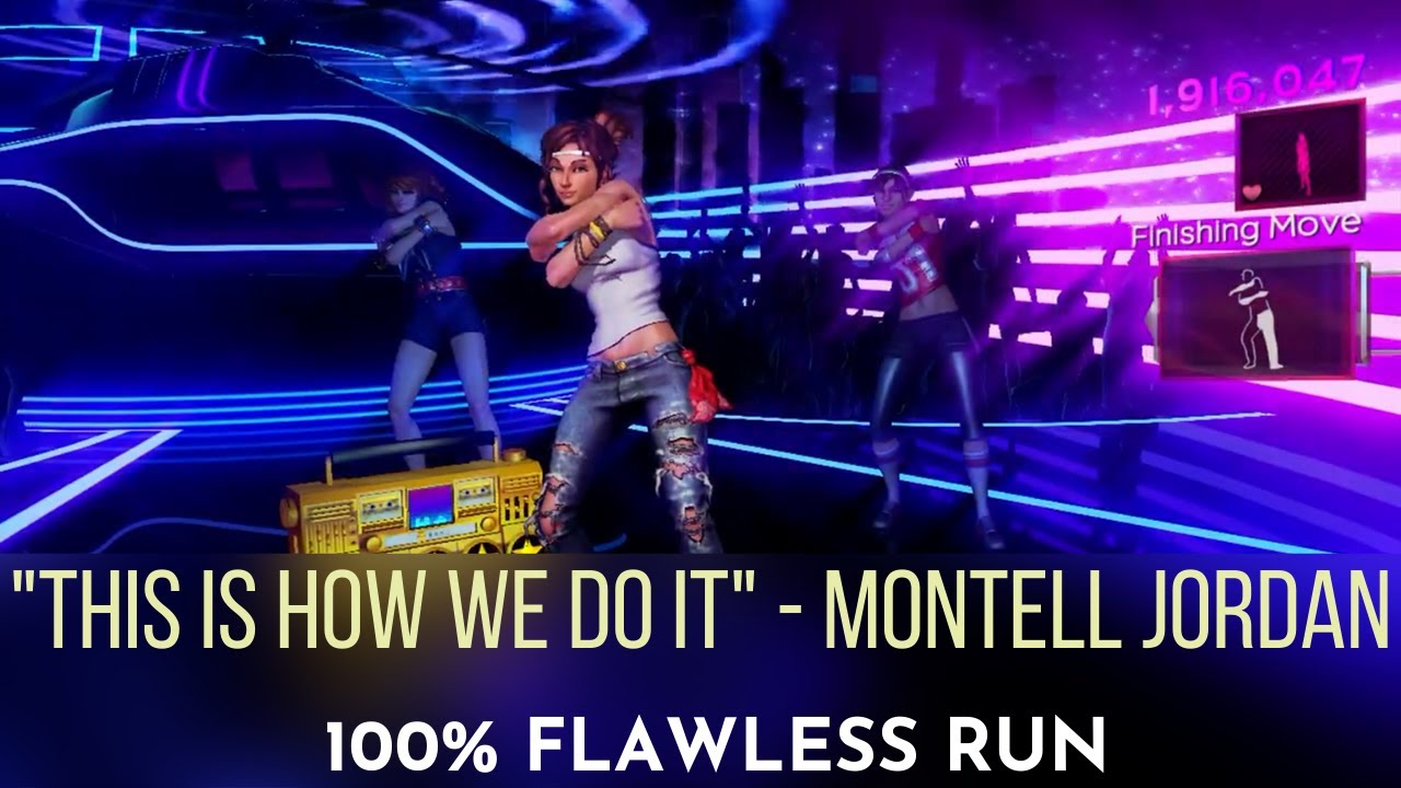 Dance Central 2 - This Is How We Do It - Montell Jordan - Flawless Run